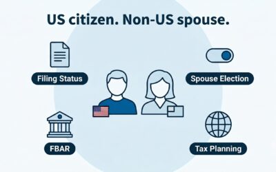 Tax Strategies for US Citizens Married to Non-US Citizens